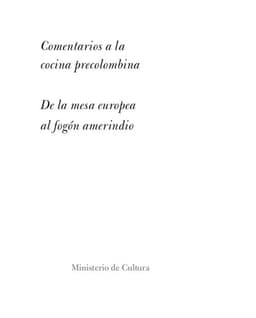 Portada de Comentarios a la cocina precolombina : de la mesa europea al fogón amerindio